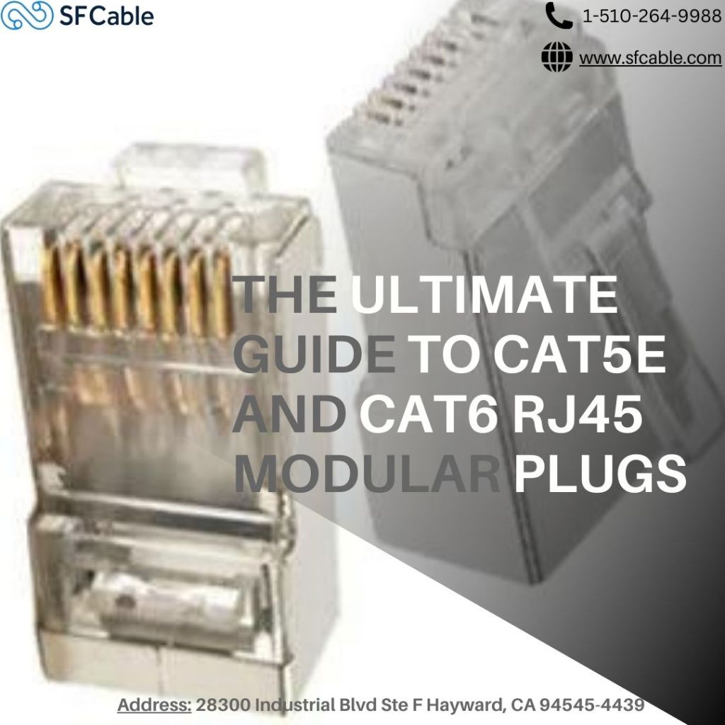 The ultimate guide to cate5e and cat6 RJ45 modular plugs